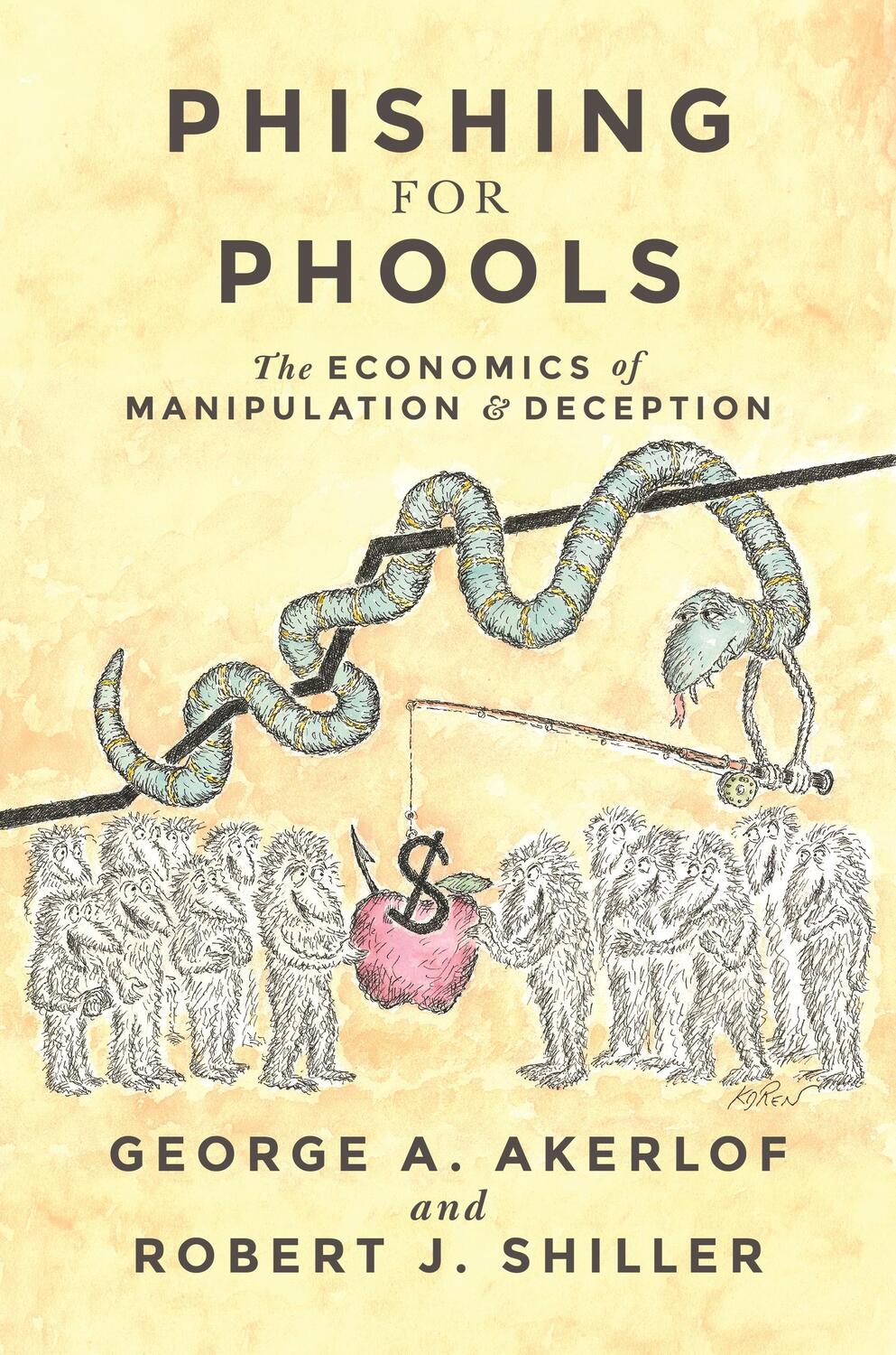 Cover: 9780691173023 | Phishing for Phools | The Economics of Manipulation and Deception