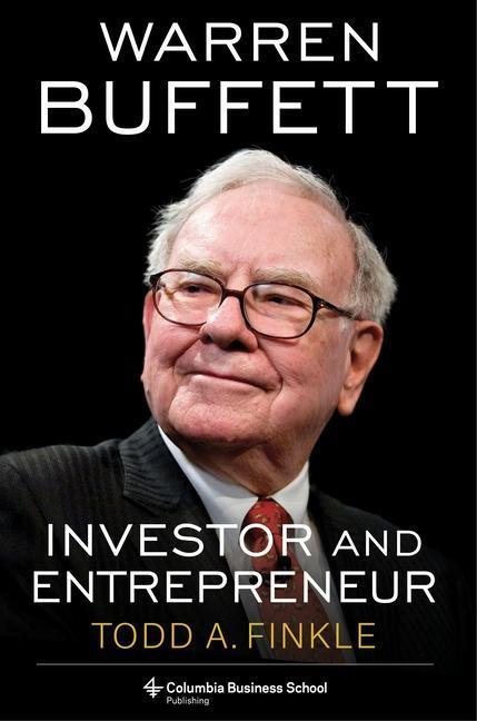Cover: 9780231207126 | Warren Buffett | Investor and Entrepreneur | Todd A. Finkle | Buch