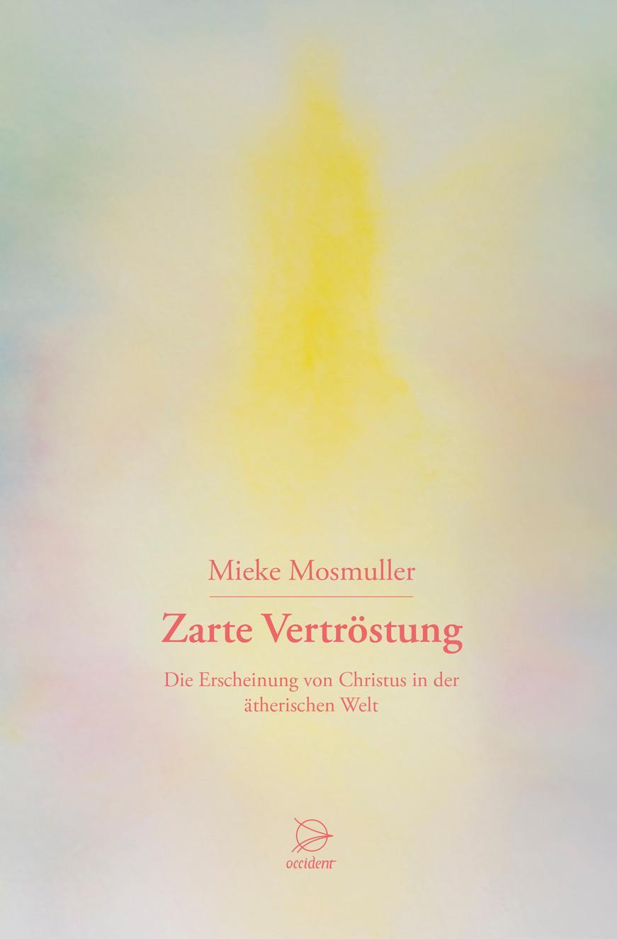 Cover: 9783946699200 | Zarte Vertröstung | Mieke Mosmuller | Buch | Deutsch | 2022