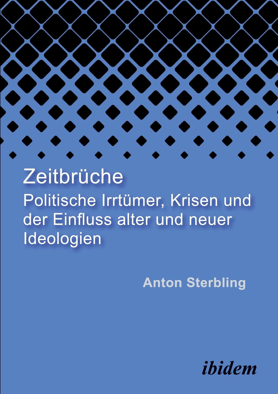 Cover: 9783838217789 | Zeitbrüche | Anton Sterbling | Taschenbuch | Paperback | 240 S. | 2023
