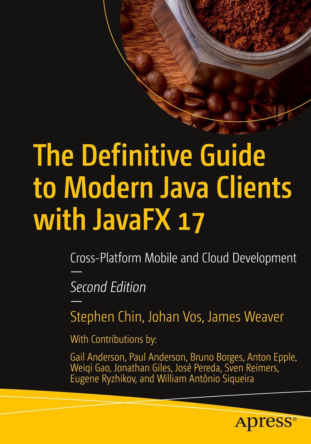 Cover: 9781484272671 | The Definitive Guide to Modern Java Clients with JavaFX 17 | Buch