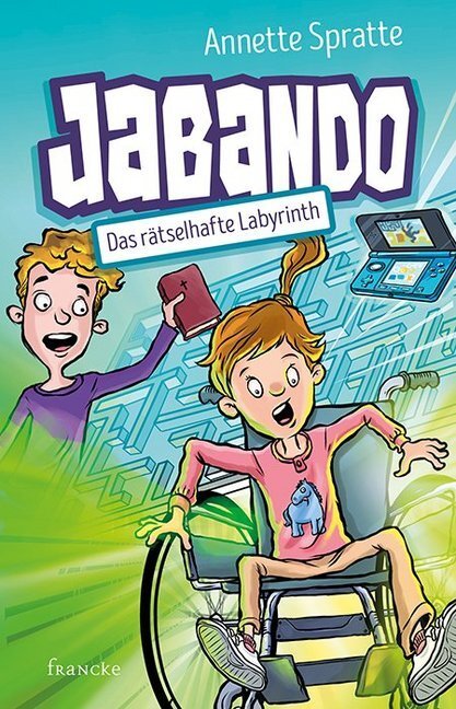 Cover: 9783963620614 | Jabando - Das rätselhafte Labyrinth | Annette Spratte | Buch | Deutsch