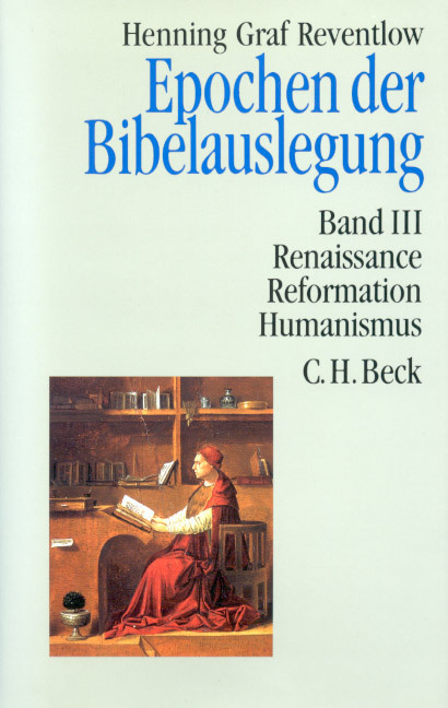 Cover: 9783406349874 | Epochen der Bibelauslegung Bd. III: Renaissance, Reformation,...