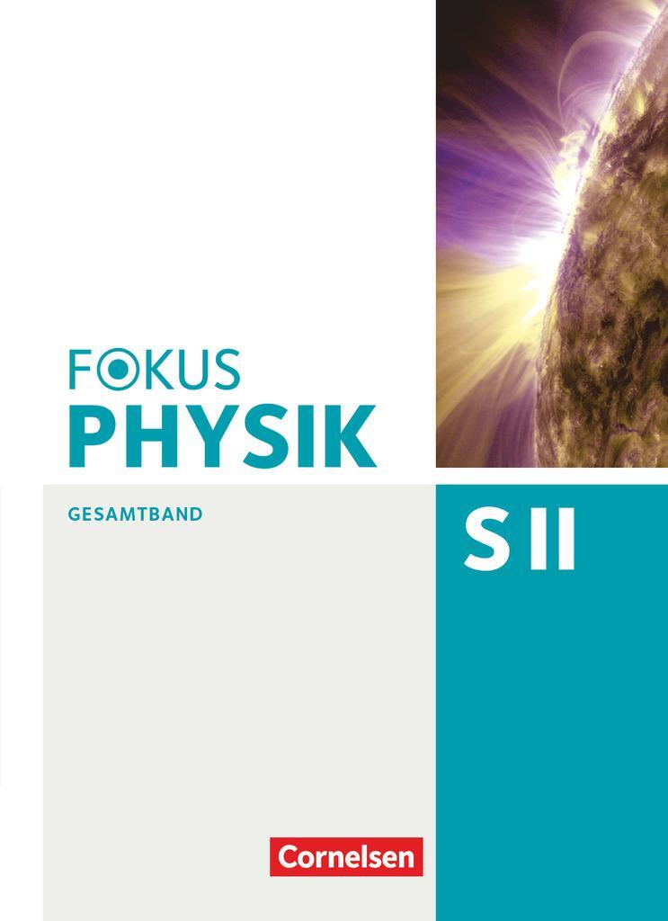 Cover: 9783060155552 | Fokus Physik Sekundarstufe II. Gesamtband. Westliche Bundesländer...