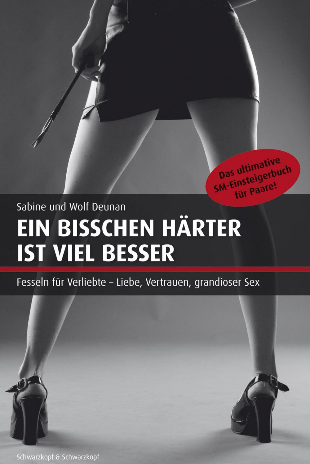 Cover: 9783896028334 | Ein bisschen härter ist viel besser | Sabine Deunan (u. a.) | Buch