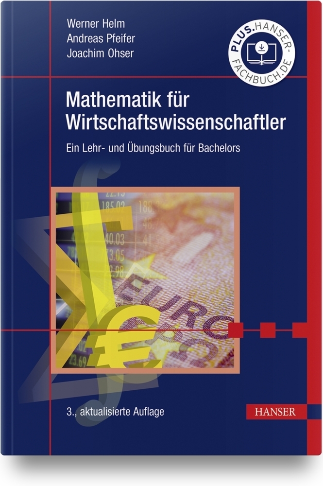 Cover: 9783446469136 | Mathematik für Wirtschaftswissenschaftler | Werner Helm (u. a.) | Buch