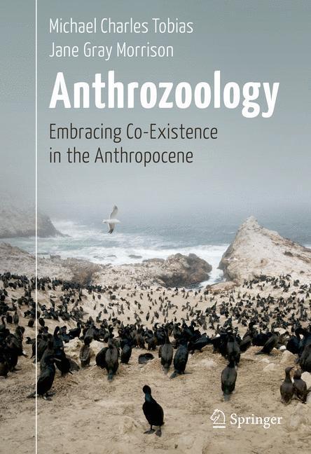 Cover: 9783319459639 | Anthrozoology | Embracing Co-Existence in the Anthropocene | Buch