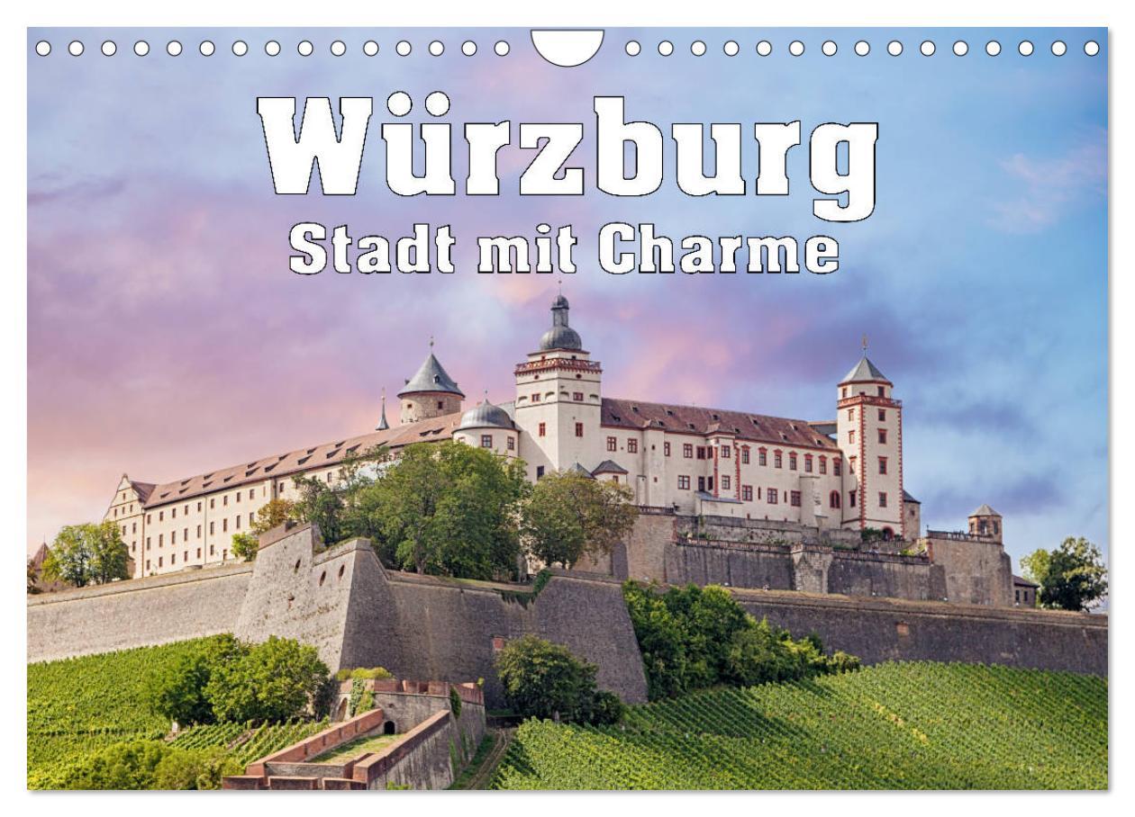 Cover: 9783435206841 | Würzburg - Stadt mit Charme (Wandkalender 2025 DIN A4 quer),...