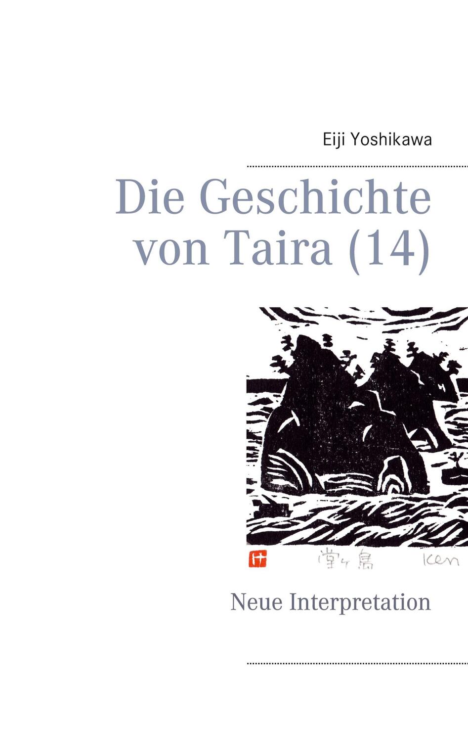 Cover: 9783752621471 | Die Geschichte von Taira (14) | Neue Interpretation | Eiji Yoshikawa