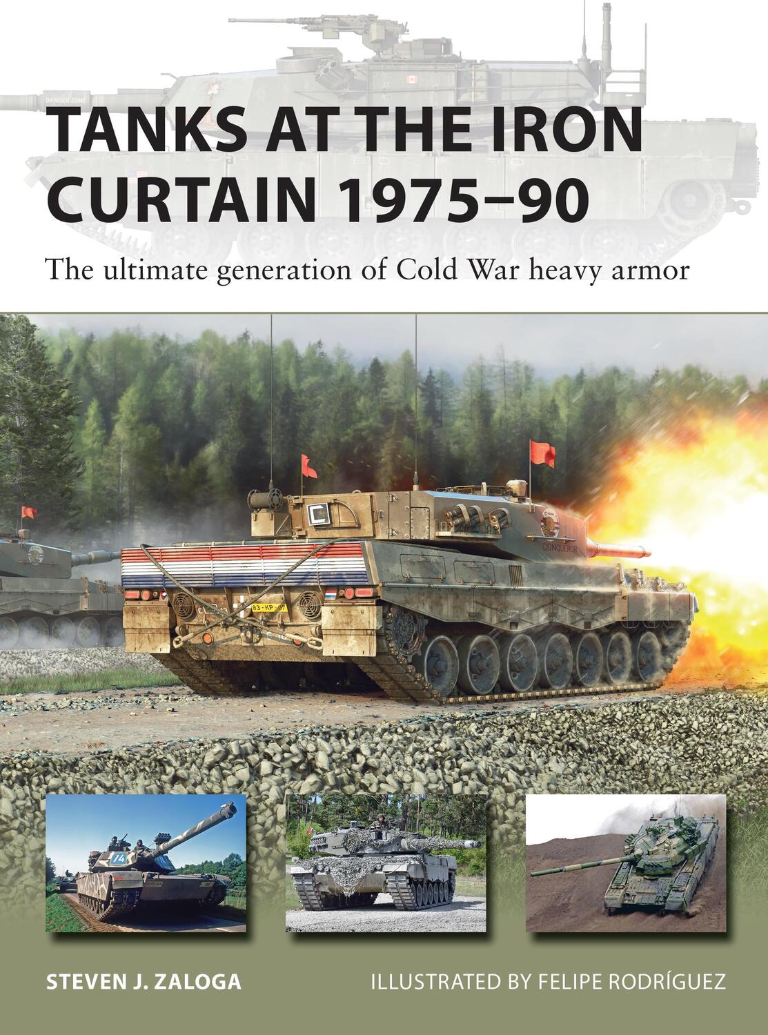 Cover: 9781472853806 | Tanks at the Iron Curtain 1975-90 | Steven J. Zaloga | Taschenbuch
