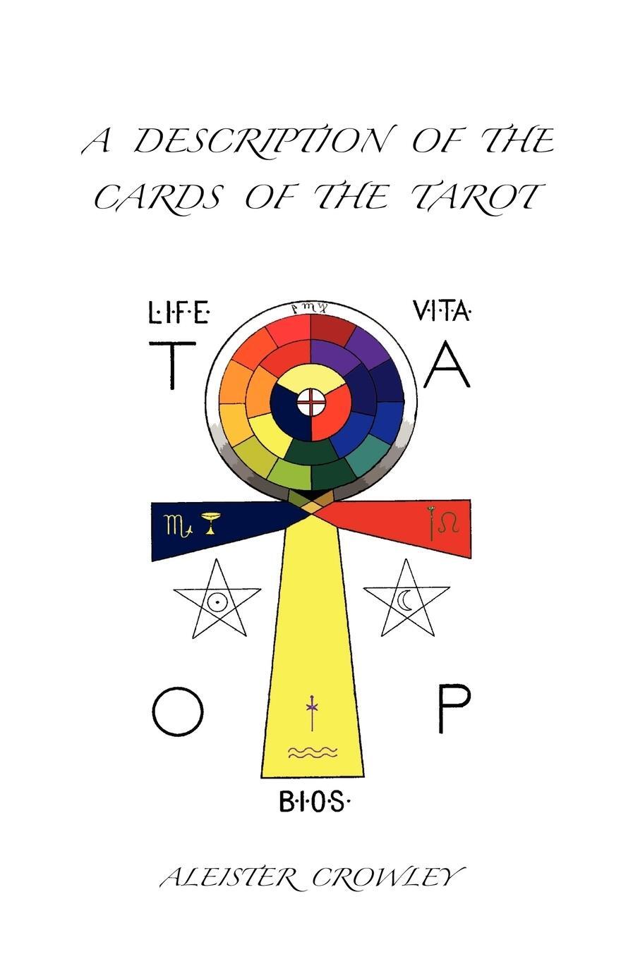 Cover: 9781585093076 | A Description of the Cards of the Tarot | Aleister Crowley | Buch