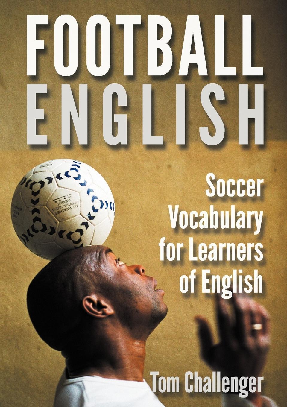 Cover: 9783950338201 | Football English | Soccer Vocabulary for Learners of English | Buch