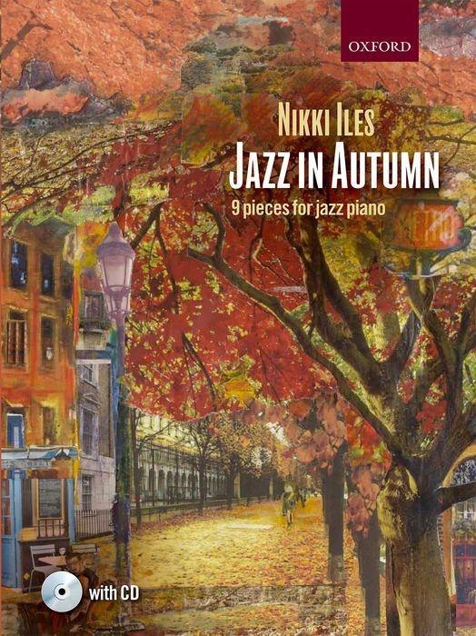 Cover: 9780193394650 | Jazz in Autumn | 9 pieces for jazz piano | Nikki Iles | Buch + CD