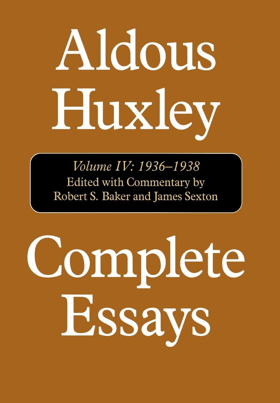 Cover: 9781566633949 | Complete Essays | Aldous Huxley, 1936-1938 | Aldous Huxley | Buch