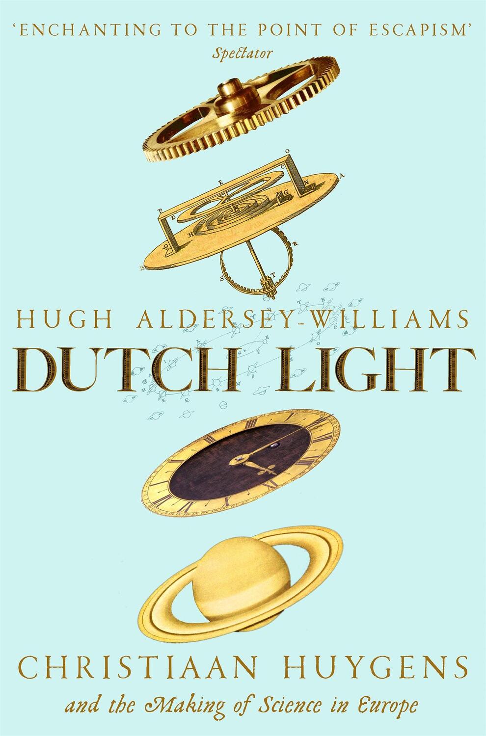 Cover: 9781509893355 | Dutch Light: Christiaan Huygens and the Making of Science in Europe