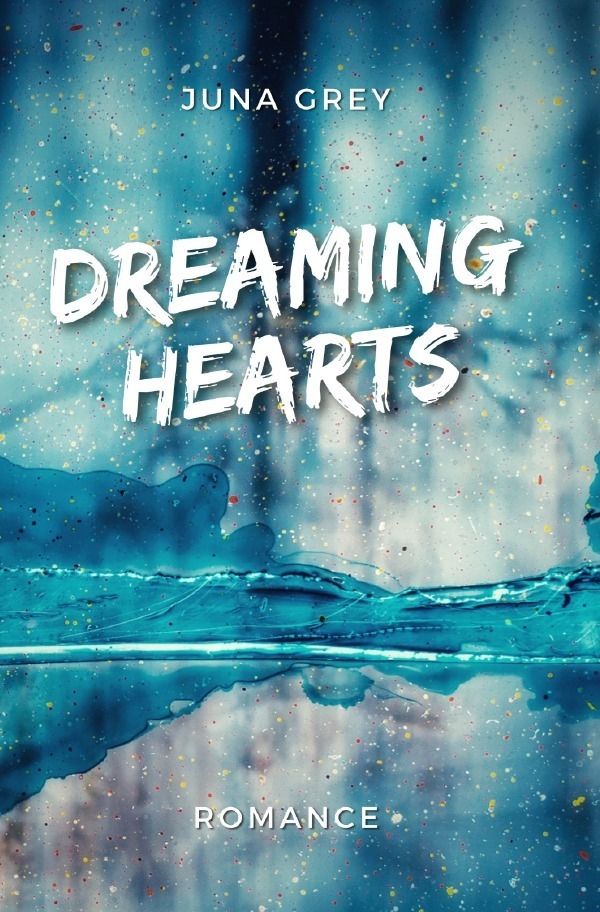 Cover: 9783753178028 | Dreaming Hearts Reihe / Dreaming Hearts | Juna Grey | Taschenbuch