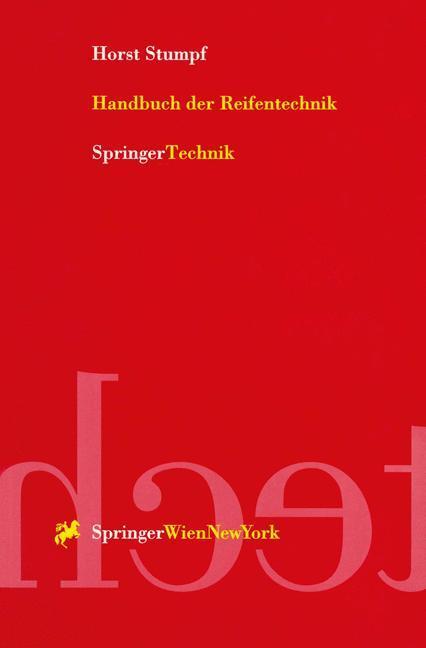 Cover: 9783211829417 | Handbuch der Reifentechnik | Horst Stumpf | Taschenbuch | Springer