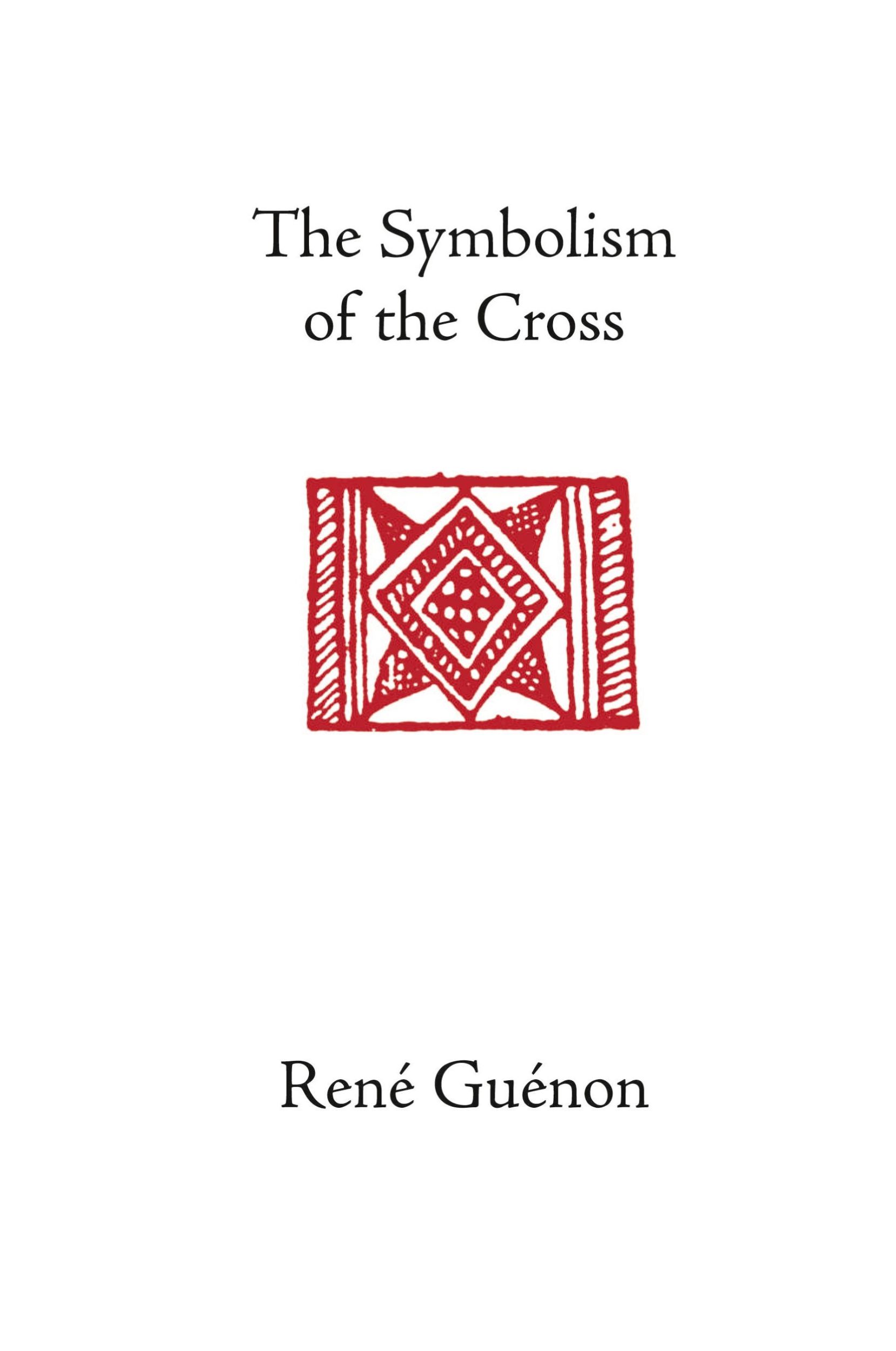 Cover: 9780900588655 | The Symbolism of the Cross | Rene Guenon | Taschenbuch | Englisch