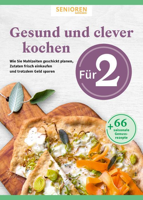 Cover: 9783927216822 | Senioren Ratgeber: Gesund und clever kochen für 2 | Wort &amp; Bild Verlag