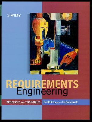 Cover: 9780471972082 | Requirements Engineering | Processes and Techniques | Kotonya (u. a.)
