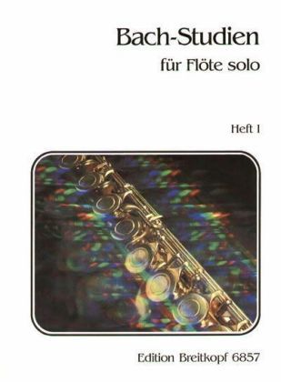 Cover: 9790004170434 | Bach Studies For Flute Solo - Volume 1 | Breitkopf & Härtel
