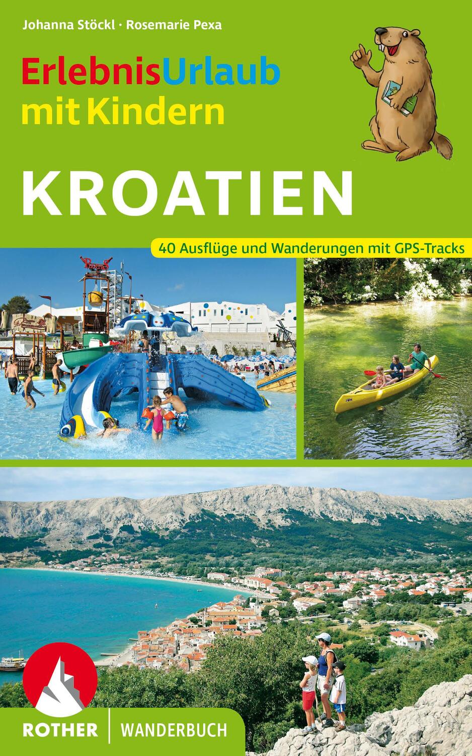 Cover: 9783763333899 | Erlebnisurlaub mit Kindern Kroatien | Johanna Stöckl (u. a.) | Buch
