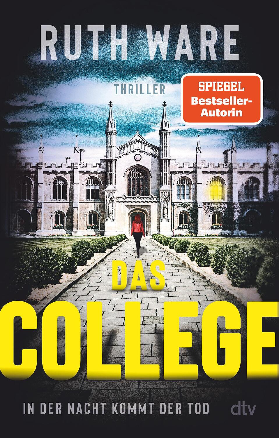 Cover: 9783423220408 | Das College | Ruth Ware | Taschenbuch | 464 S. | Deutsch | 2023