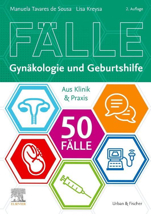 Cover: 9783437427121 | 50 Fälle Gynäkologie und Geburtshilfe | Lisa Wagner | Taschenbuch