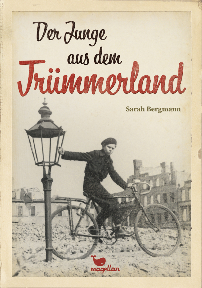 Cover: 9783734847233 | Der Junge aus dem Trümmerland | Sarah Bergmann | Buch | 240 S. | 2020