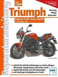 Cover: 9783716821510 | Triumph Daytona 675/R, Street Triple/R | ab Modelljahr 2006 | Schermer