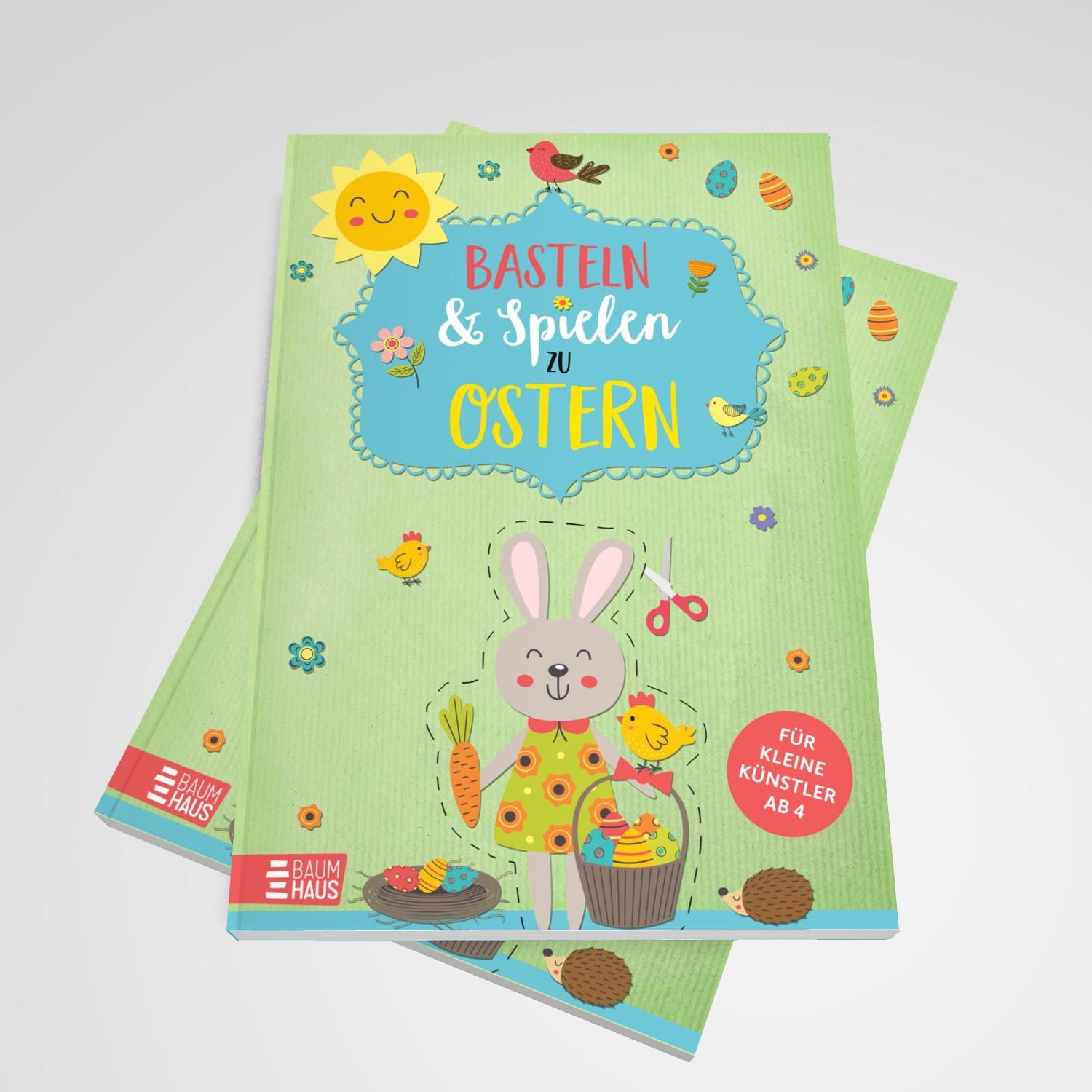 Bild: 9783833909962 | Basteln &amp; Spielen zu Ostern - Für kleine Künstler | Taschenbuch | 2025