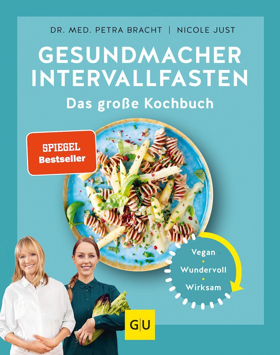 Cover: 9783833884047 | Gesundmacher Intervallfasten | Nicole Just | Buch | 216 S. | Deutsch
