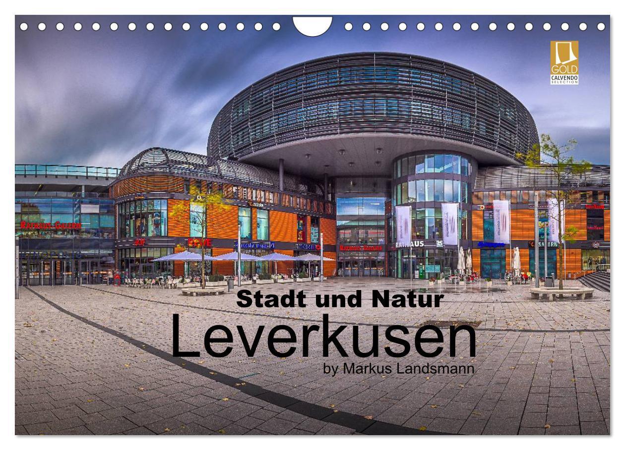 Cover: 9783383364129 | Leverkusen - Stadt und Natur (Wandkalender 2024 DIN A4 quer),...