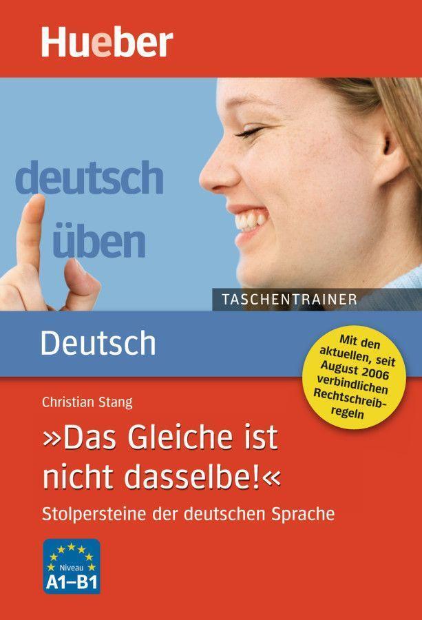 Cover: 9783192574931 | deutsch üben: Das Gleiche ist nicht dasselbe. Taschentrainer | Buch