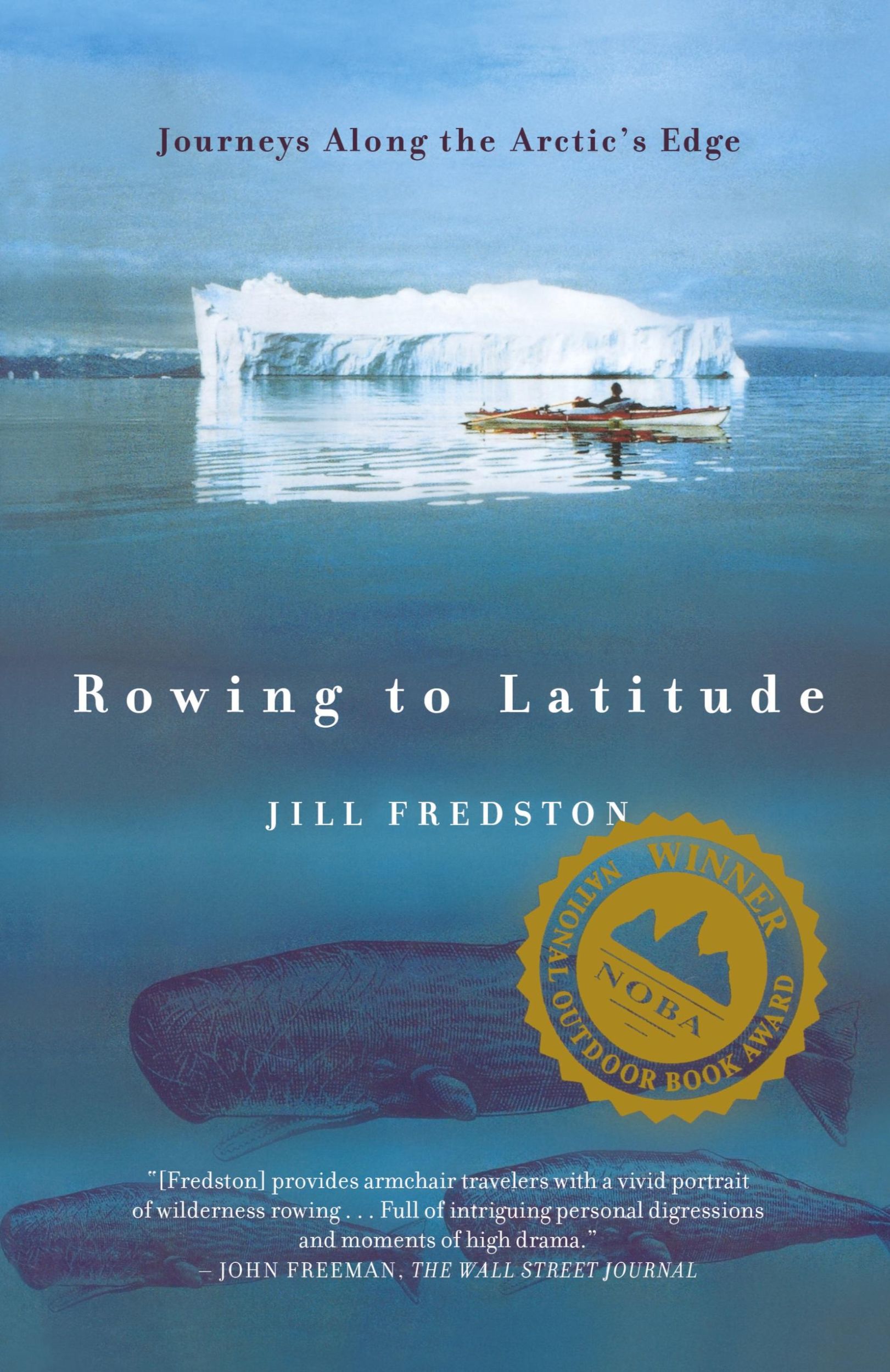 Cover: 9780865476554 | Rowing to Latitude | Jill Fredston | Taschenbuch | Englisch | 2002