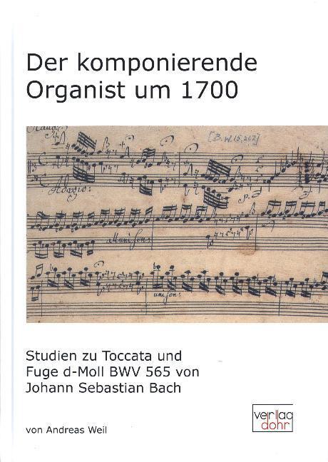 Cover: 9783936655148 | Der komponierende Organist um 1700 | Andreas Weil | Buch | 2020 | Dohr