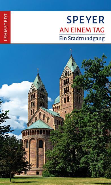 Cover: 9783957970909 | Speyer an einem Tag | Ein Stadtrundgang | Tomke Stiasny | Taschenbuch