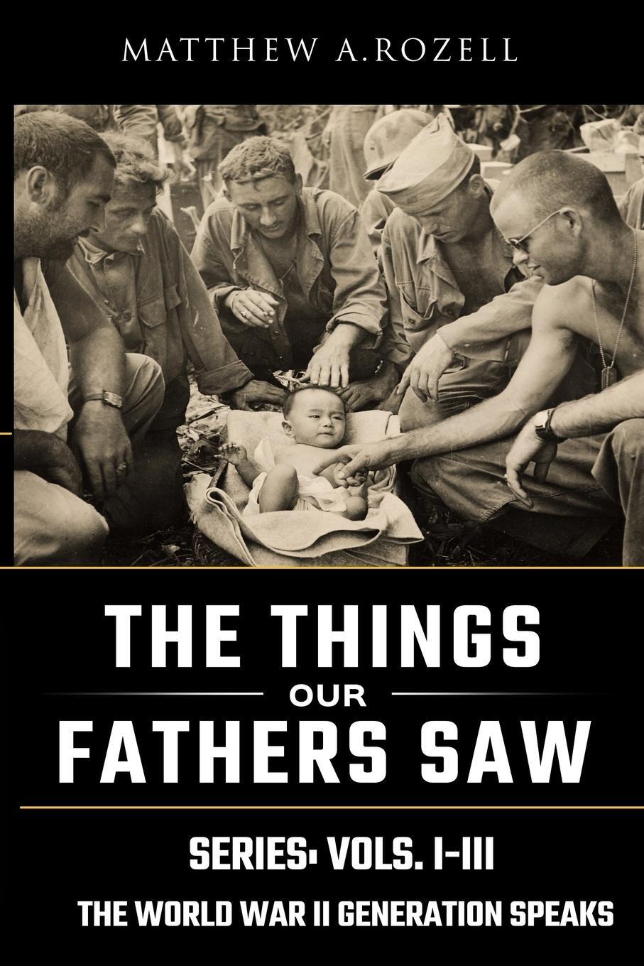 Cover: 9781948155038 | World War II Generation Speaks | Matthew Rozell | Taschenbuch | 2019