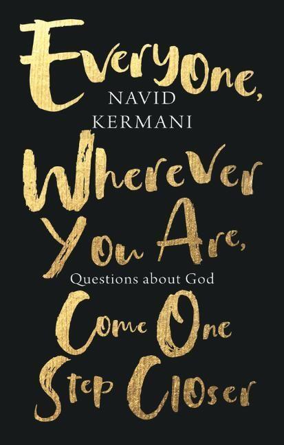 Cover: 9781509556274 | Everyone, Wherever You Are, Come One Step Closer | Questions about God