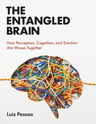 Cover: 9780262544603 | The Entangled Brain | Luiz Pessoa | Taschenbuch | 2022 | MIT Press Ltd