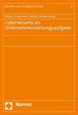 Cover: 9783848783779 | Cybersecurity als Unternehmensleitungsaufgabe | Bittner (u. a.) | Buch