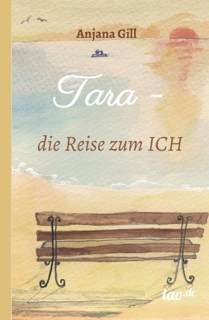 Cover: 9783958024250 | Tara - die Reise zum Ich | Anjana Gill | Buch | 244 S. | Deutsch