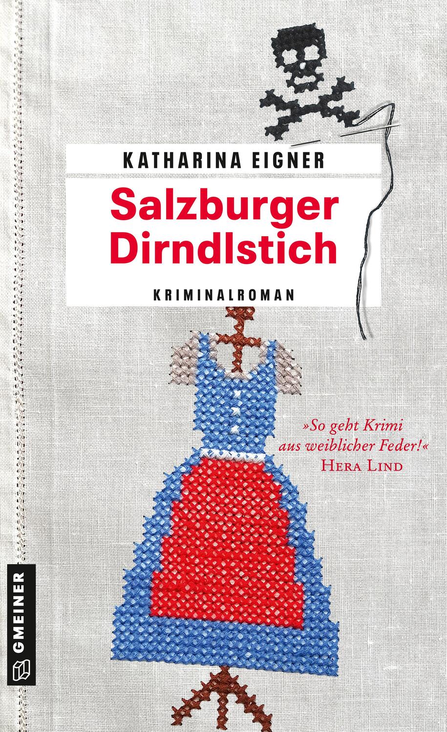 Cover: 9783839202975 | Salzburger Dirndlstich | Kriminalroman | Katharina Eigner | Buch