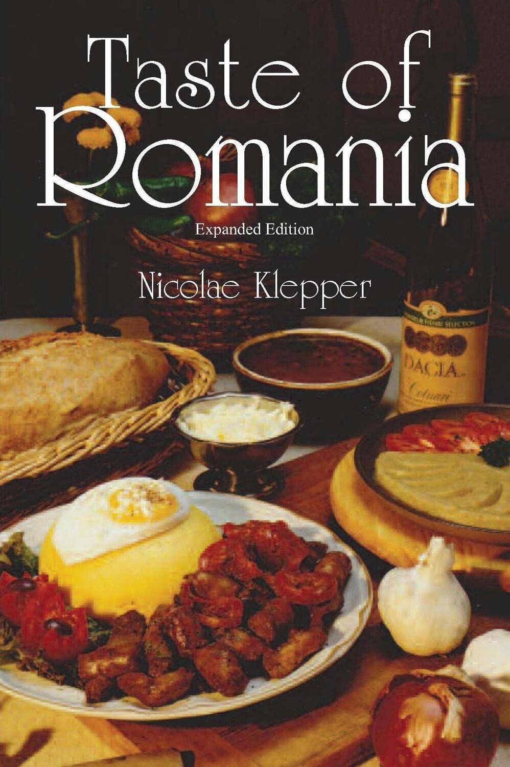 Cover: 9780781812641 | Taste of Romania, Expanded Edition | Nicolae Klepper | Taschenbuch