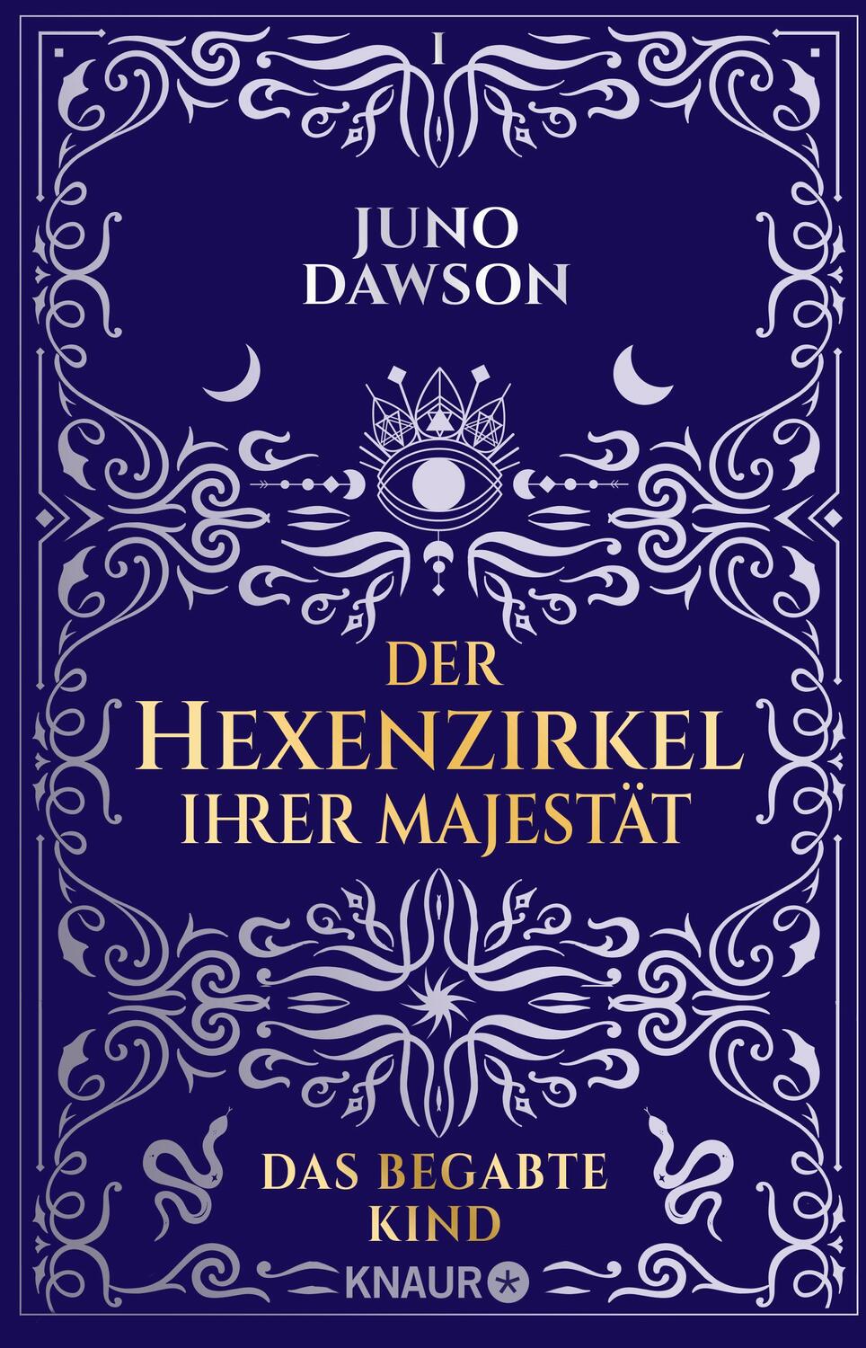 Cover: 9783426528792 | Der Hexenzirkel Ihrer Majestät. Das begabte Kind | Juno Dawson | Buch