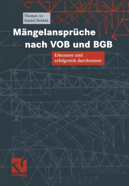 Cover: 9783528017637 | Mängelansprüche nach VOB und BGB | Daniel Heiduk (u. a.) | Taschenbuch