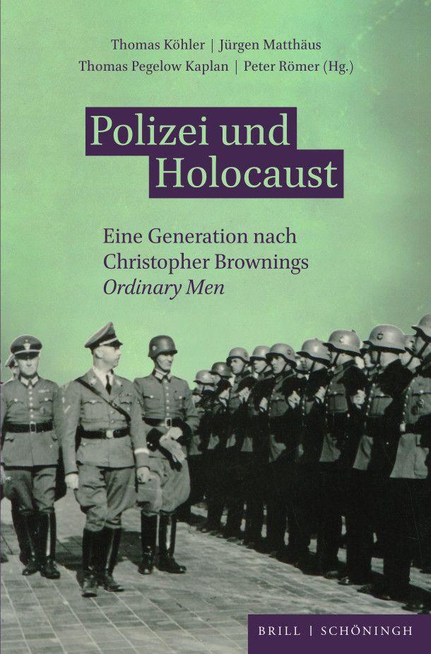 Cover: 9783506792822 | Polizei und Holocaust | Buch | Brill Schöningh | XX | Deutsch | 2023