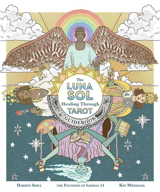 Cover: 9781912634316 | Luna Sol: Healing Through Tarot Guidebook | Kay Medaglia (u. a.)