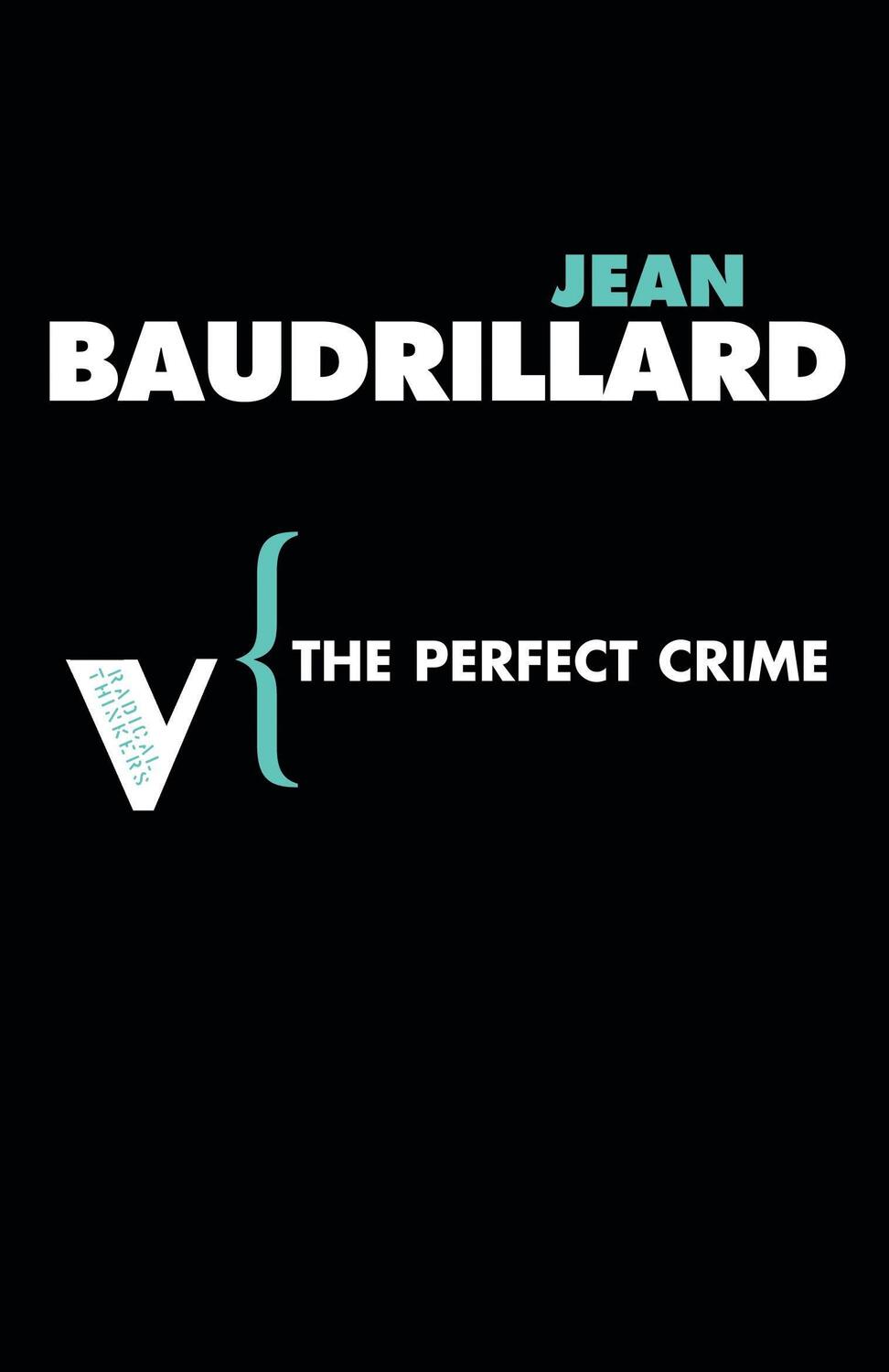 Cover: 9781844672035 | The Perfect Crime | Jean Baudrillard | Taschenbuch | Radical Thinkers