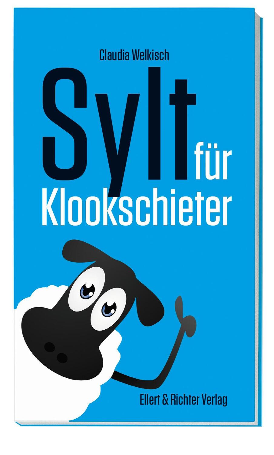 Cover: 9783831907588 | Sylt für Klookschieter | Claudia Welkisch | Taschenbuch | Deutsch